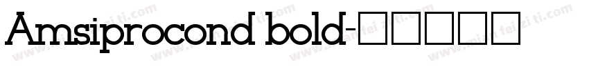 Amsiprocond bold字体转换
